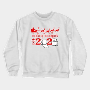 The year of the lockdown 2020 Christmas Crewneck Sweatshirt